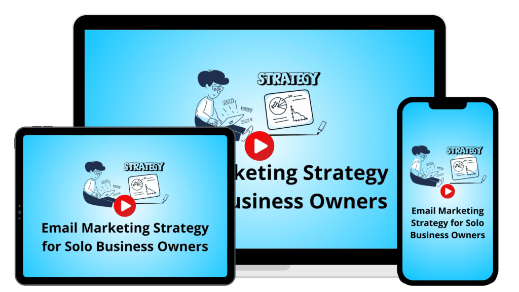 An email marketing strategy for solo business owners free webinar