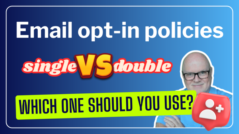 Email marketing - what’s the difference between a ‘single’ and a ‘double’ opt-in